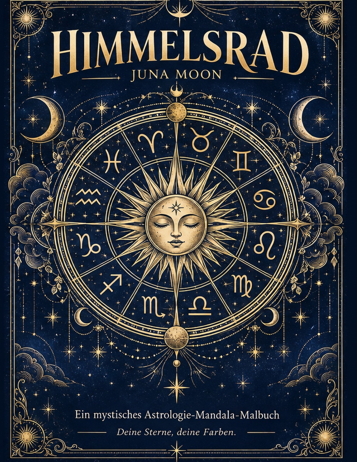 Himmelsrad von Juna Moon: dunkelblaues Cover mit goldenem Tierkreisrad, Sonne und Monden